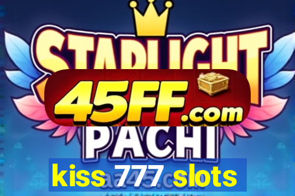 kiss 777 slots